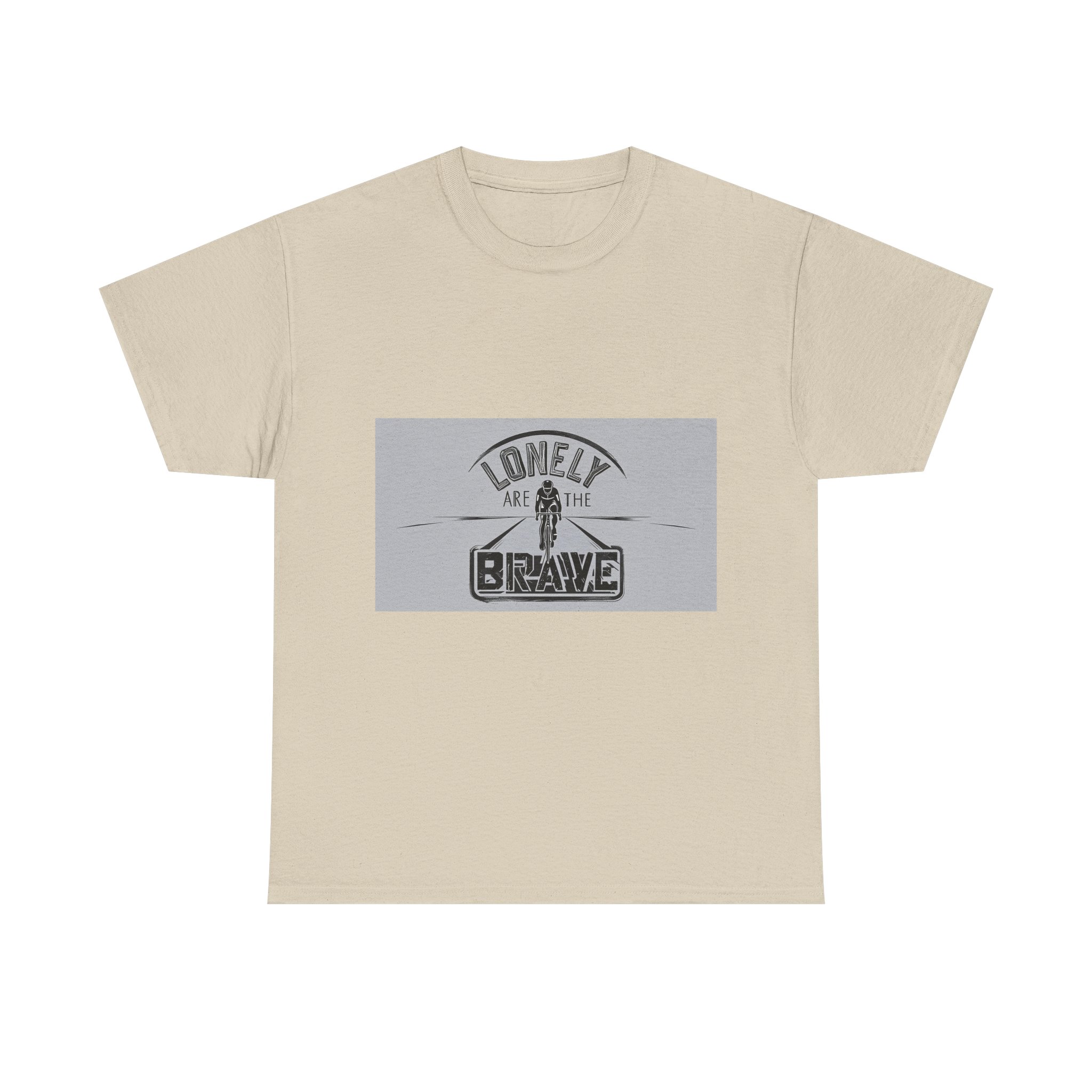 Lonely Are The Brave - Adventure Cycling T-Shirt for Outdoor Enthusiasts and Athletes - Earth Day Gift