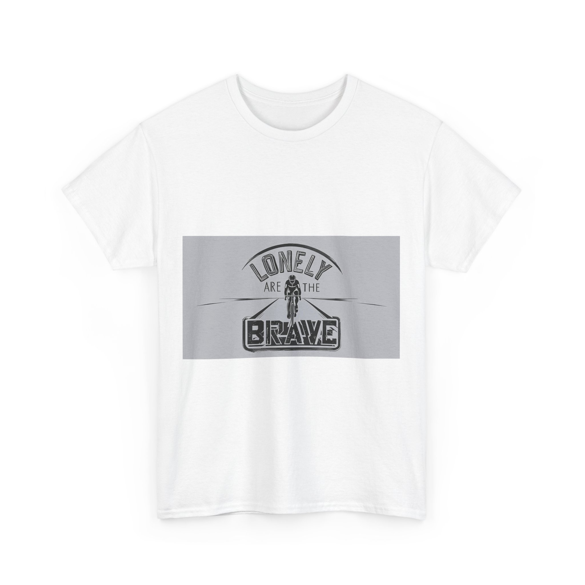 Lonely Are The Brave - Adventure Cycling T-Shirt for Outdoor Enthusiasts and Athletes - Earth Day Gift