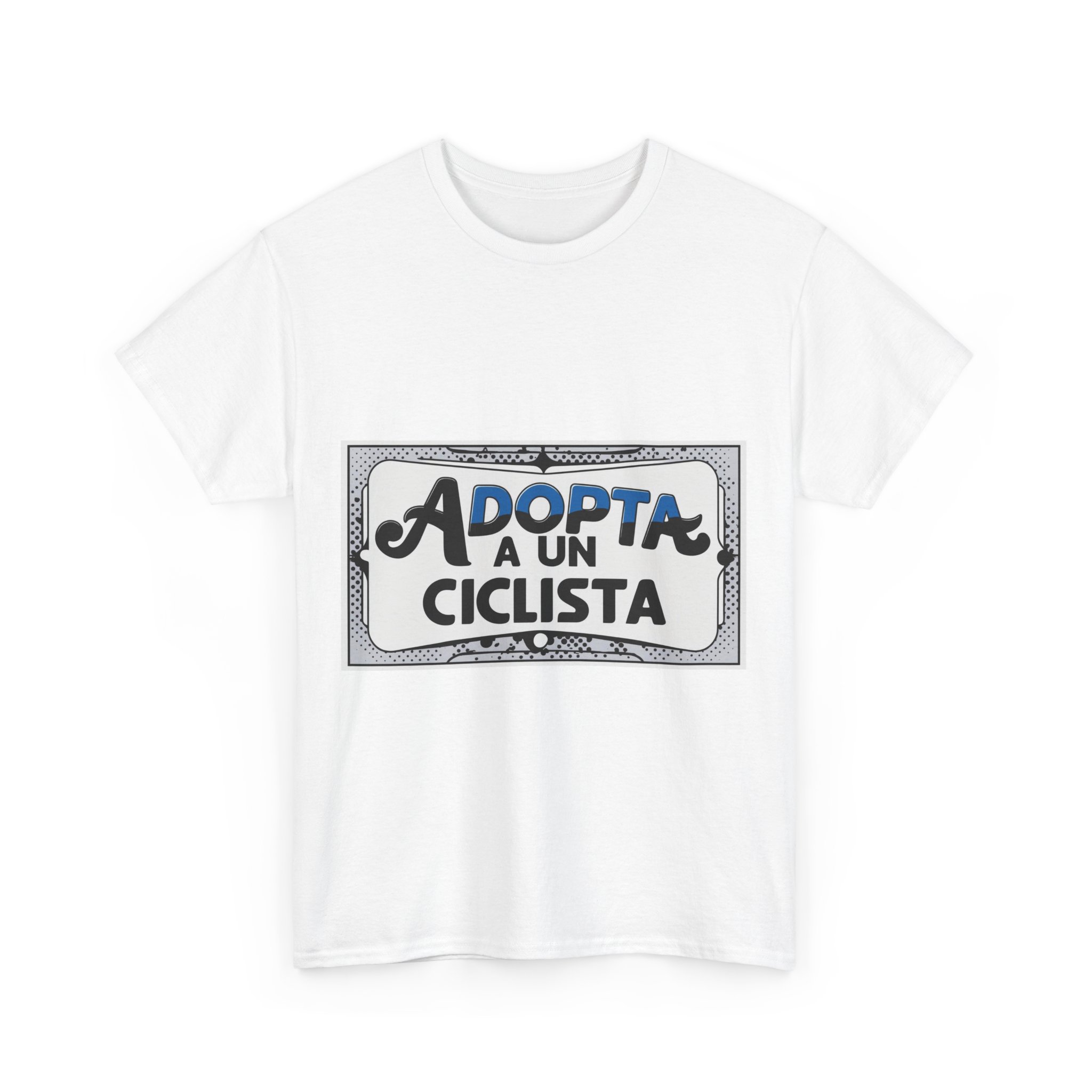 Adopta A Un Ciclista - Adventure Cycling T-Shirt for Outdoor Enthusiasts and Athletes - Earth Day Gift